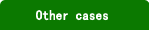 Other cases